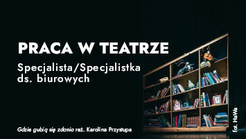 NABÓR NA WOLNE STANOWISKO: Specjalista / Specjalistka ds. biurowych