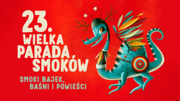 23. Wielka Parada Smoków 8-9.06.2024