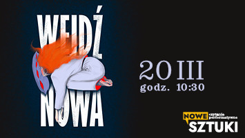 WEJDŹ NOWA - czytanie performatywne dla młodzieży