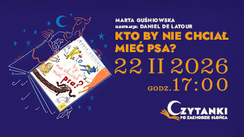 Kto by nie chciał mieć psa?  22.02