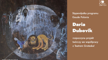 Stypendystka programu Gaude Polonia rozpoczyna swój projekt twórczy w Teatrze Groteska
