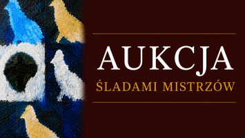 Aukcja charytatywna "Śladami Mistrzów"