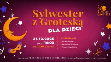 Sylwester z Groteską dla dzieci