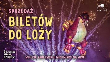Ruszyła sprzedaż biletów do loży honorowej Wielkiego Królewskiego Widowiska na Wiśle!