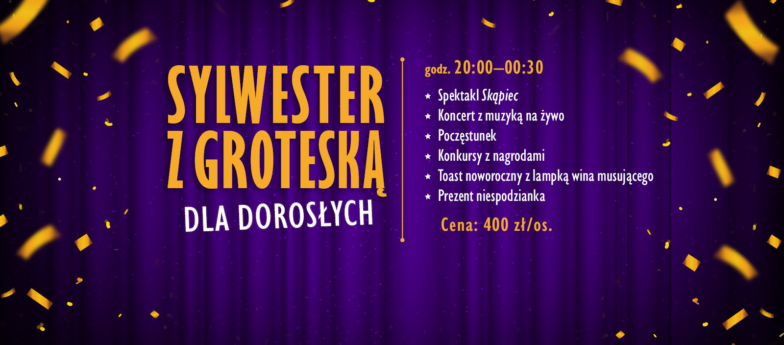 Sylwester z Groteską dla dorosłych