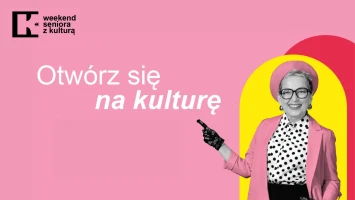 Weekend Seniora z Kulturą