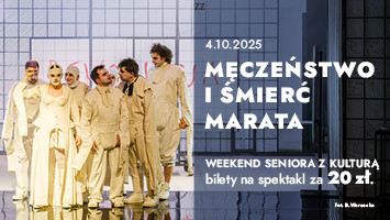 Weekend Seniora z Kulturą (4.10) - bilety na spektakl w promocyjnej cenie!
