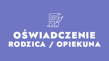 Oświadczenie opiekuna prawnego dziecka